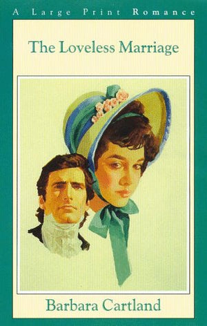 The Loveless Marriage (G. K. Hall Nightingale Series Edition),New