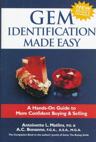 Gem Identification Made Easy: A Handson Guide To More Confident Buying & Selling, 2Nd Edition