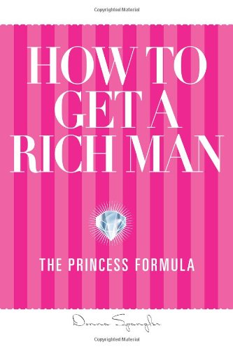 How to Get a Rich Man: The Princess Formula,Used