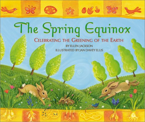 The Spring Equinox: Celebrating the Greening of the Earth,Used