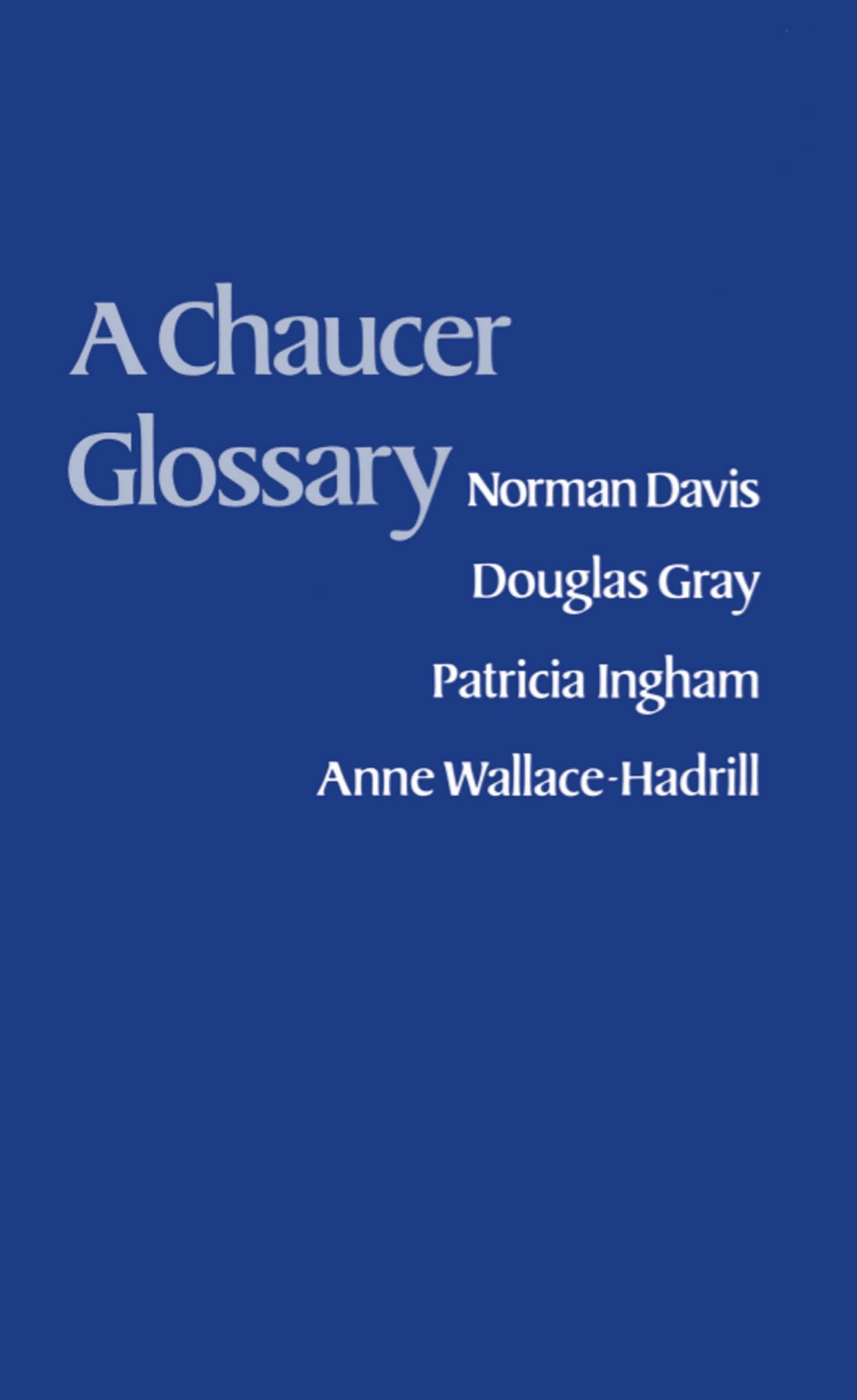 A Chaucer Glossary,Used