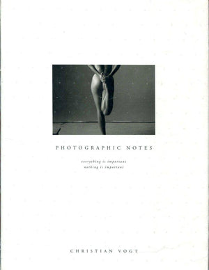 Photographic Notes: Everything Is Important  Nothing Is Important,Used