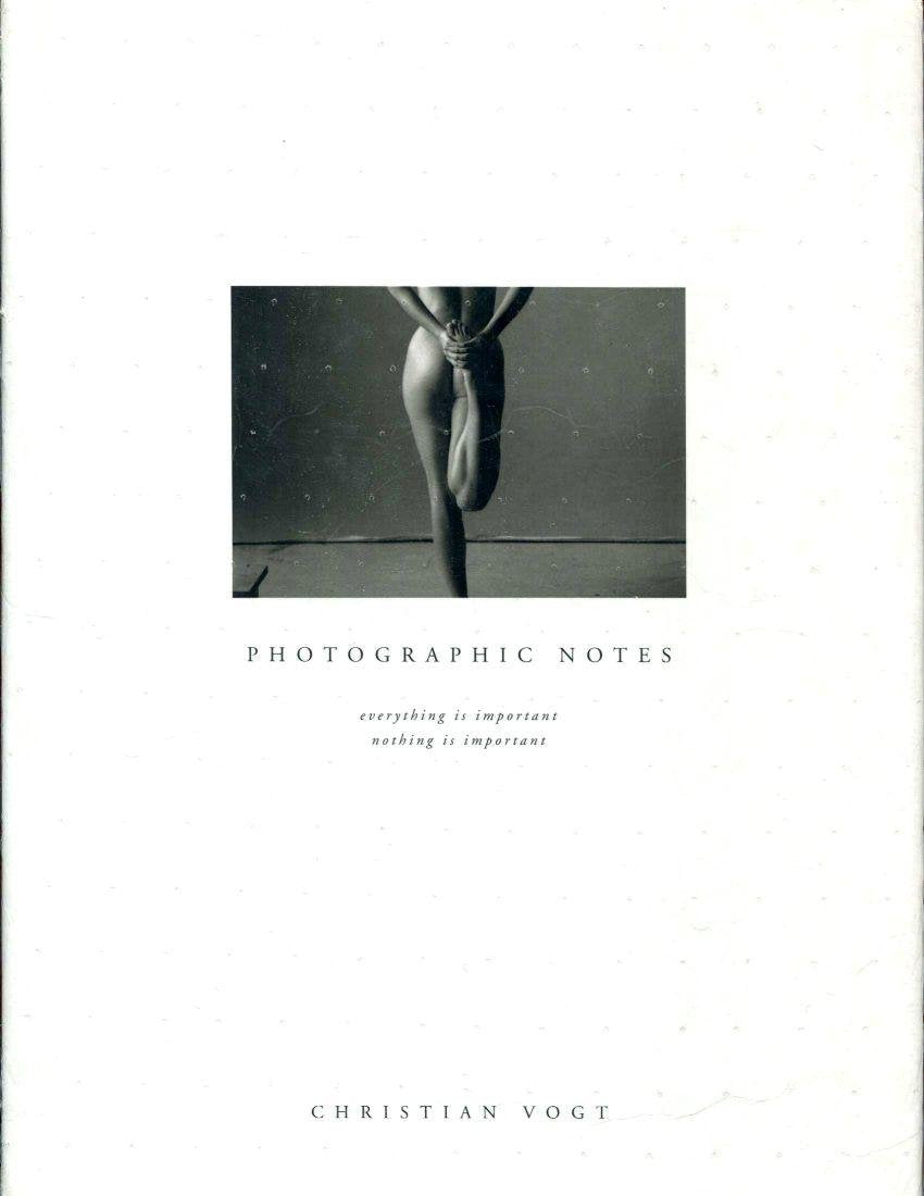 Photographic Notes: Everything Is Important  Nothing Is Important,Used