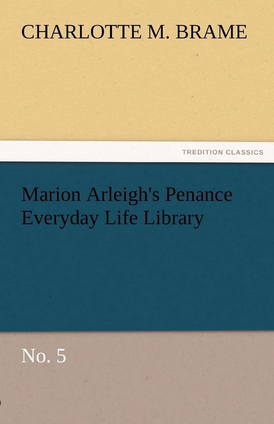 Marion Arleigh's Penance Everyday Life Library No. 5,Used