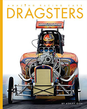 Dragsters (Amazing Machines: Racing Cars)
