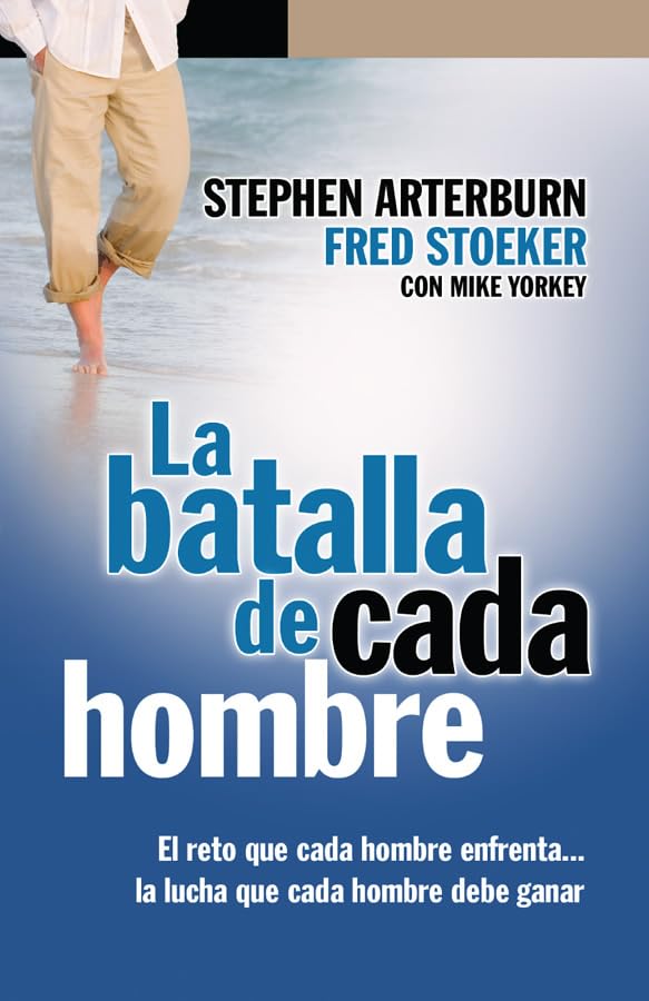 La Batalla De Cada Hombre (Spanish Edition),New