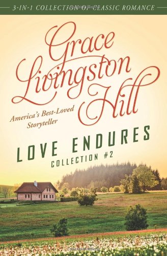 Love Endures  2: 3in1 Collection of Classic Romance,Used