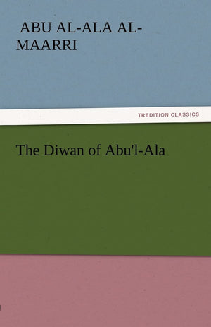 The Diwan of Abu'lALA,Used