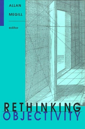 Rethinking Objectivity (PostContemporary Interventions),Used