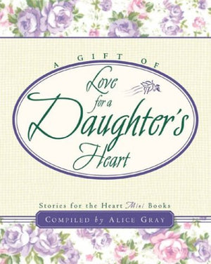 A Gift of Love for a Daughter's Heart,Used