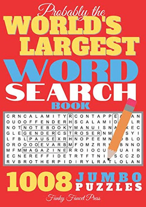 Probably the World's Largest Word Search Book: 1008 Jumbo Puzzles: A great gift for kids and adults,Used