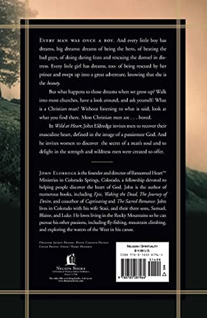 Wild At Heart: Discovering The Secret Of A Man'S Soul,New