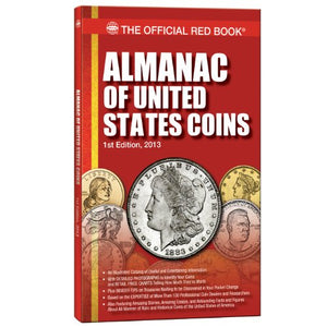 Almanac Of United States Coins 2013,New