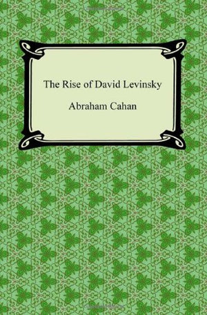 The Rise Of David Levinsky