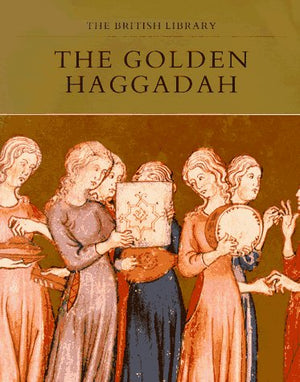 The Golden Haggadah,New