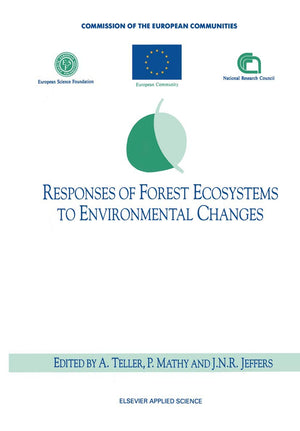 Responses of Forest Ecosystems to Environmental Changes (Publication No. Eur 13902 En of the Commission of the Europe),Used