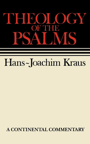 Theology of the Psalms: Continental Commentaries,Used