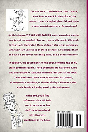 Illustrated Would You Rather?: Jokes and Game Book for Children Age 511 (Silly Kids and Family Scenarios),Used