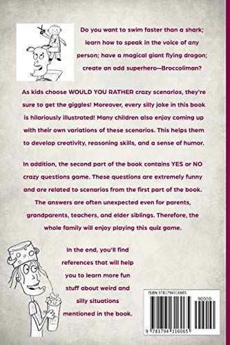Illustrated Would You Rather?: Jokes and Game Book for Children Age 511 (Silly Kids and Family Scenarios),Used