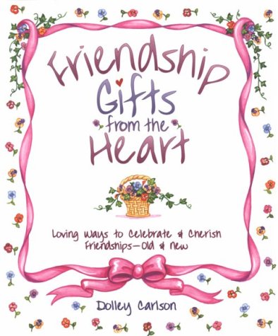 Friendship Gifts from the Heart,Used