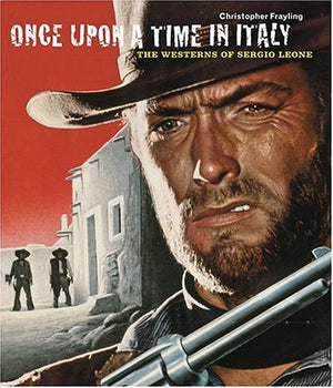 Once Upon A Time In Italy: The Westerns Of Sergio Leone,Used