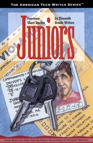 Juniors: Fourteen Short Stories by Eleventh Grade Writers (American Teen Writer Series),Used
