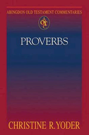 Abingdon Old Testament Commentaries: Proverbs,Used