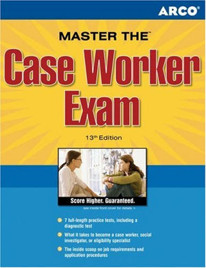 Master the Case Worker Exam, 13th Edition,Used