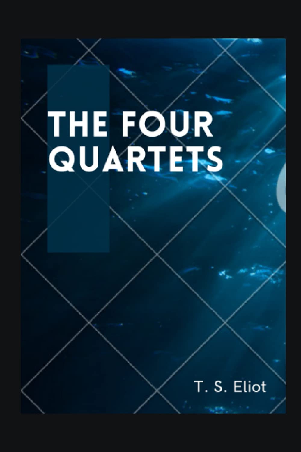 The Four Quartets