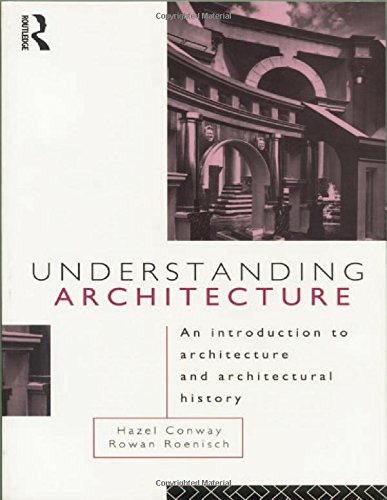 Understanding Architecture: An Introduction to Architecture and Architectural History,Used