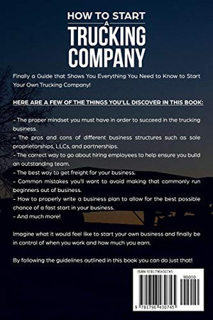 How to Start a Trucking Company: Avoid Common Mistakes and Learn What It Takes to See Success in This Industry,Used