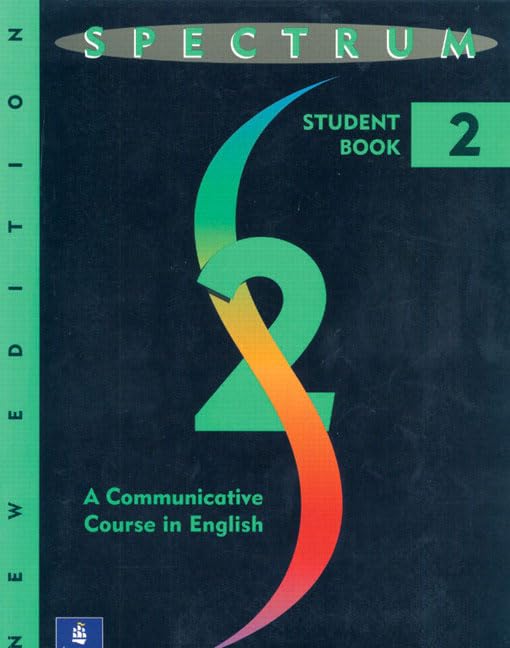 Spectrum 2: A Communicative Course In English Student Book,Used