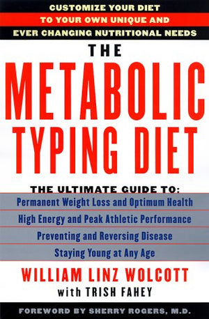 The Metabolic Typing Diet,New
