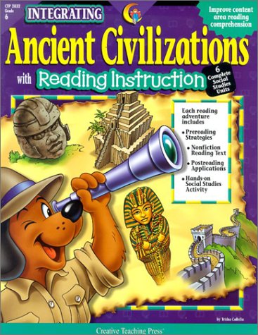 Ancient Civilizations: With Reading Instruction (Integrating (Creative Teaching Press)),Used