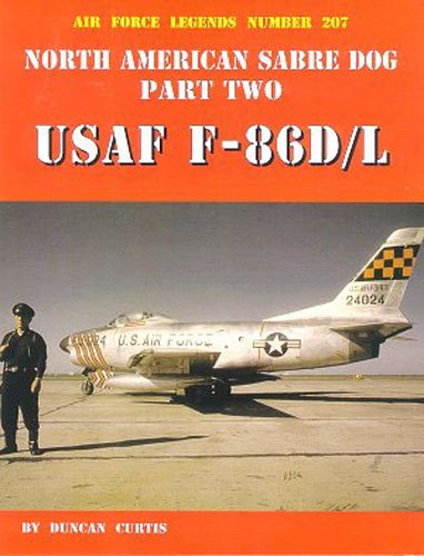 North American Sabre Dog Usaf F86D/L  Part 2 (Air Force Legends Number 207),New