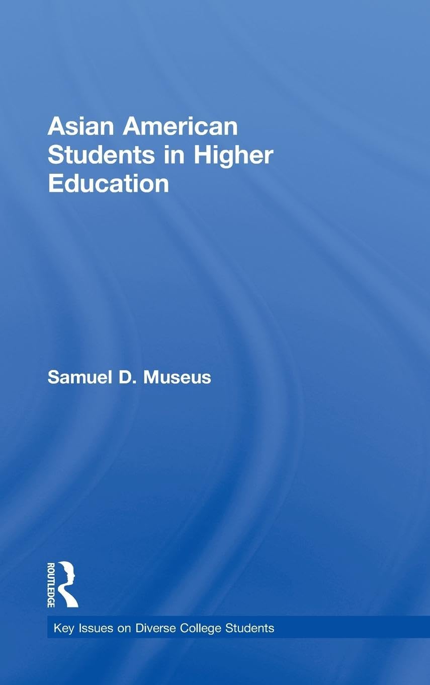 Asian American Students in Higher Education (Key Issues on Diverse College Students),Used