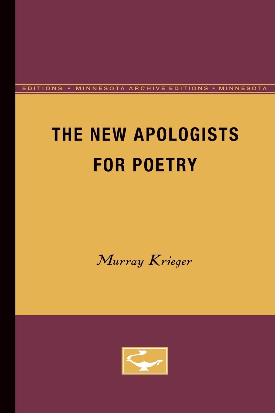 The New Apologists For Poetry,Used