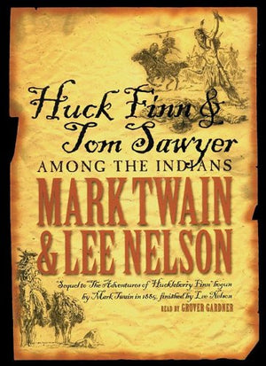 Huck Finn and Tom Sawyer Among the Indians,Used