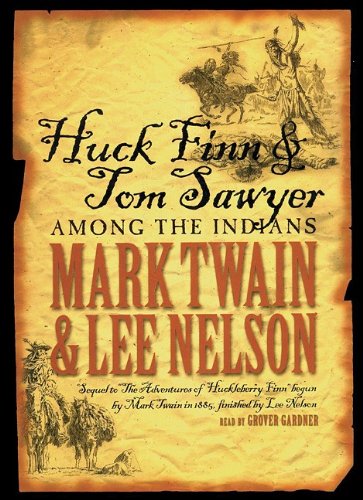 Huck Finn and Tom Sawyer Among the Indians,Used