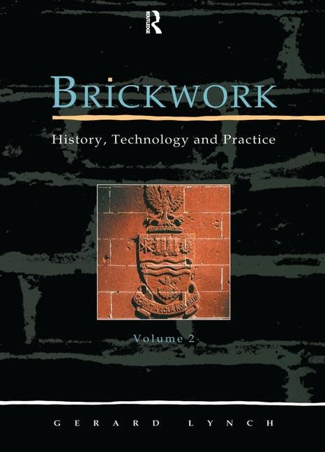 Brickwork: History, Technology and Practice: v.2,Used