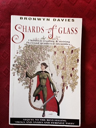 Shards of Glass: Children Reading and Writing Beyond Gendered Identities (Language and Social Processes),Used