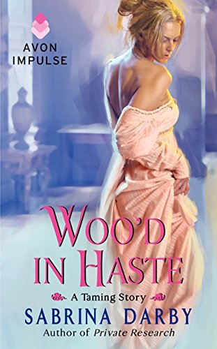 Woo'd in Haste (The Taming Series, 1),Used