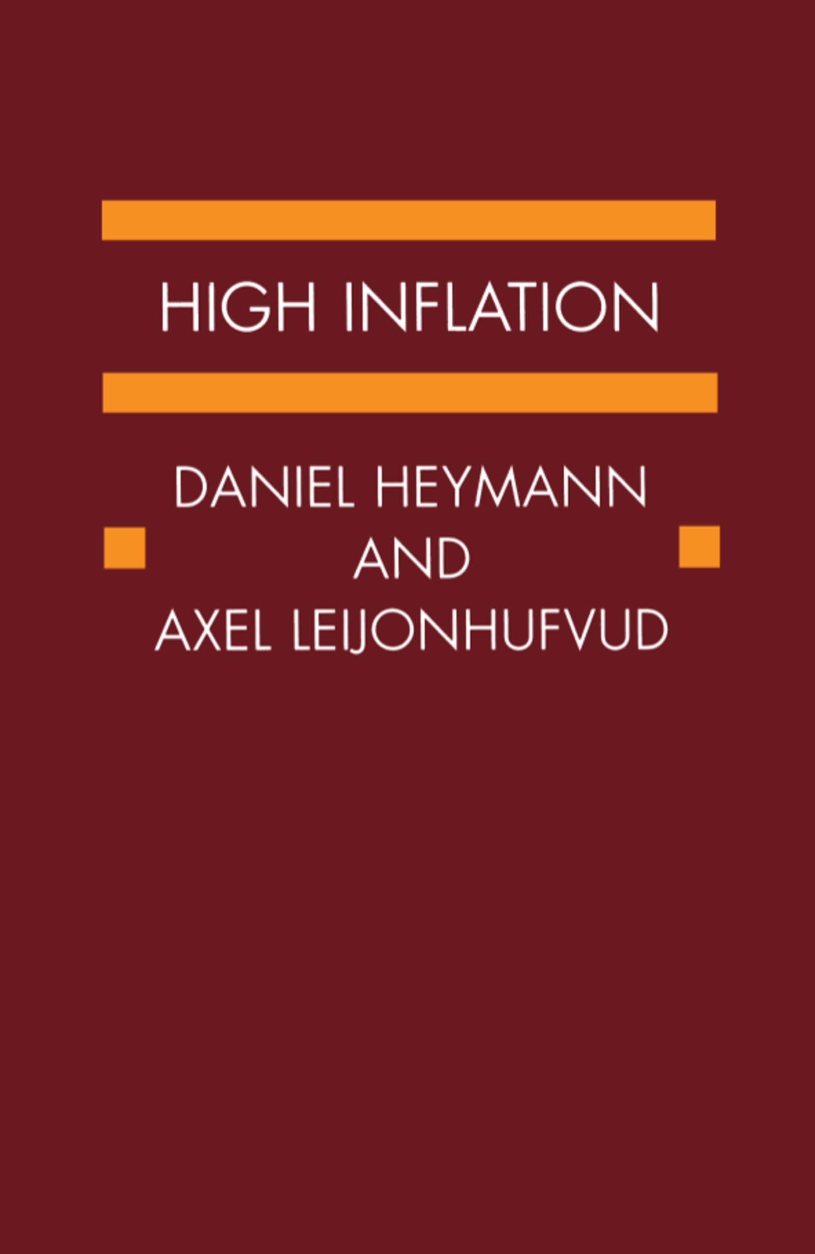 High Inflation: The Arne Ryde Memorial Lectures (Ryde Lectures),Used