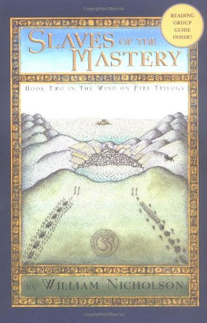 Slaves Of The Mastery (Wind On Fire, Book 2)