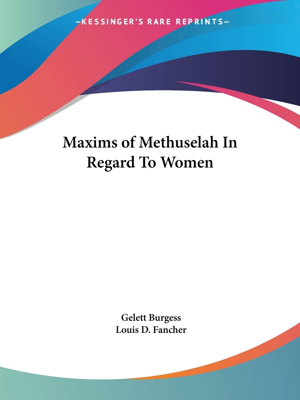 Maxims of Methuselah In Regard To Women,Used