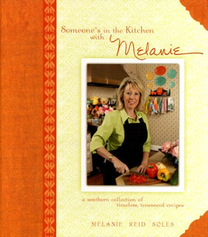 Someone'S In The Kitchen With Melanie,New