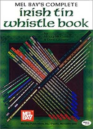 Mel Bay's Complete Irish Tin Whistle Book,Used
