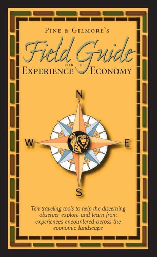 Field Guide For The Experience Economy,New