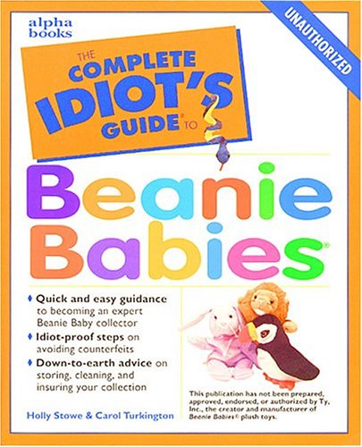 The Complete Idiot's Guide to Beanie Babies,Used