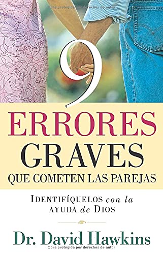 9 Errores Graves Que Cometen Las Parejas (Spanish Edition),New